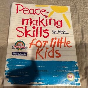 Peacemaking skills for little kids- pre-k-2